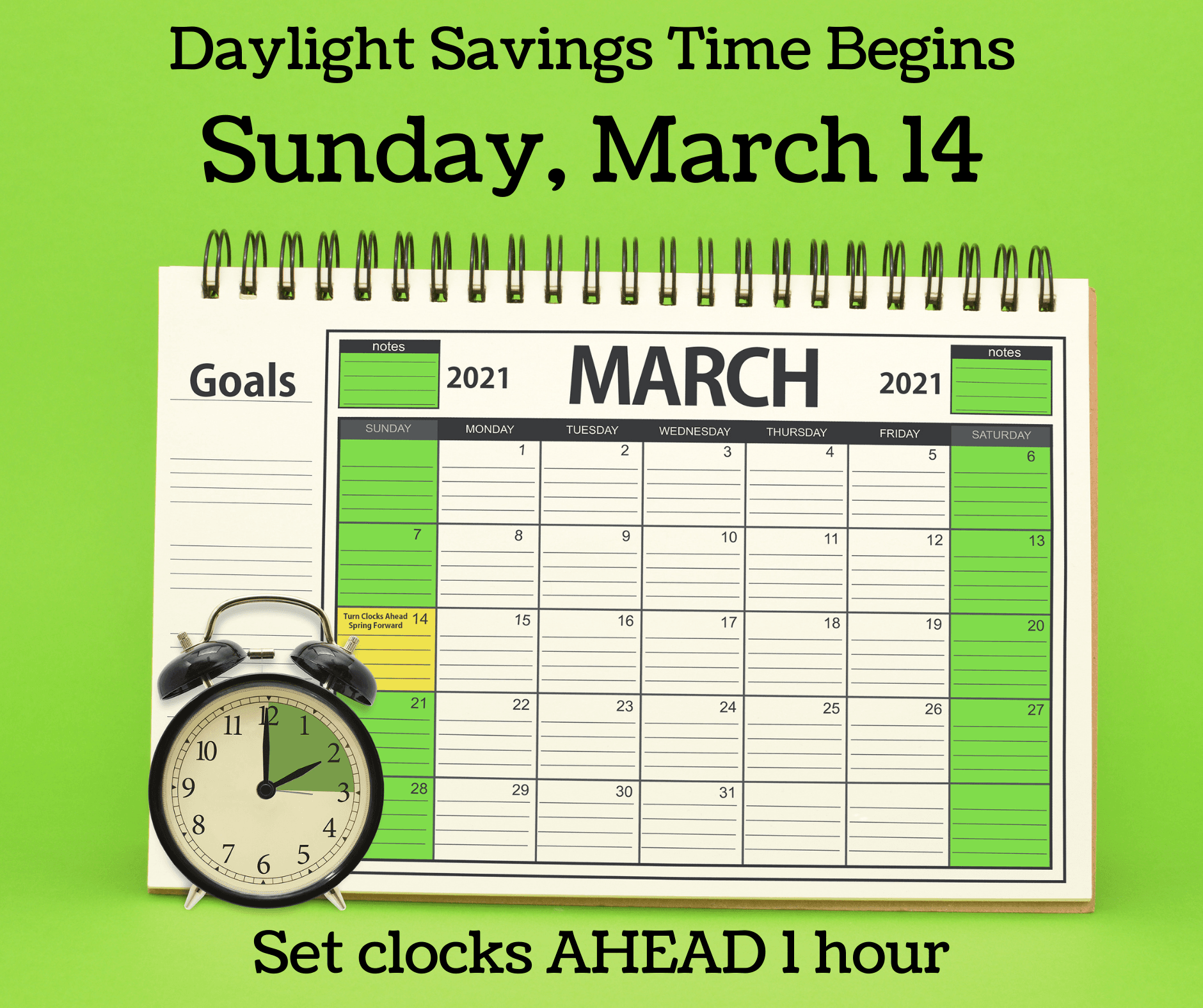Daylight Savings Time Begins Sunday, March 14